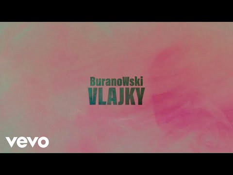 BuranoWski - Vlajky (Lyric Video)