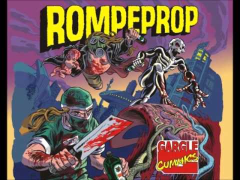 Rompeprop - Gargle Cummics [2010 Full Length Album]