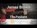 James Brown The Payback Bass Cover Tabs