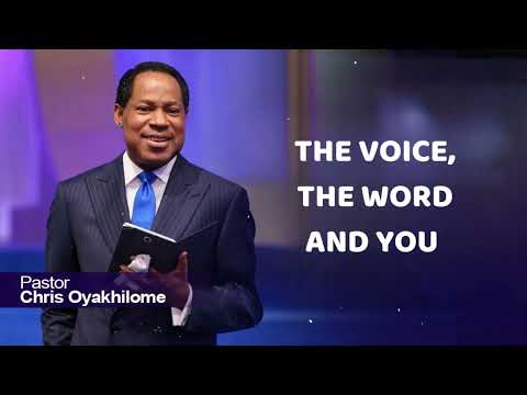 THE VOICE, THE WORD AND YOU - CHRIS OYAKHILOME