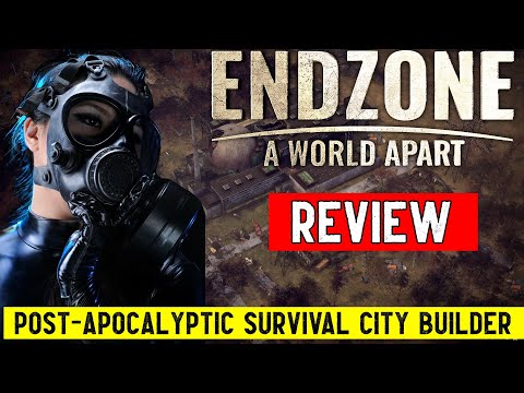 Endzone - A World Apart Review (Post-apocalyptic Survival City Builder)