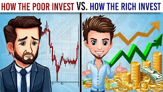 How Rich And Poor People Invest Their Money Differently