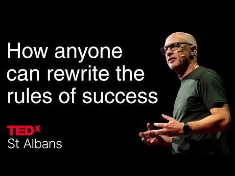 How anyone can rewrite the rules of success | Martin Purvis | TEDxSt Albans