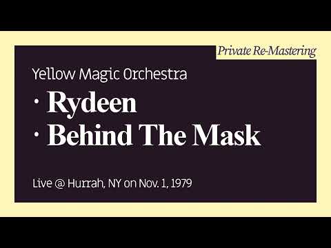 [Private Re-Mastering] Yellow Magic Orchestra - Rydeen , Behind The Mask (LIVE @ Hurrah, NY, 1979)