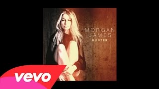 Morgan James - Hunter (Official Audio)