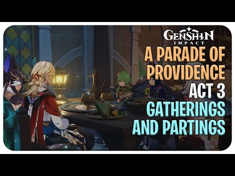 A Parade of Providence Act 3 | Full Event Quest | Genshin Impact 3.6