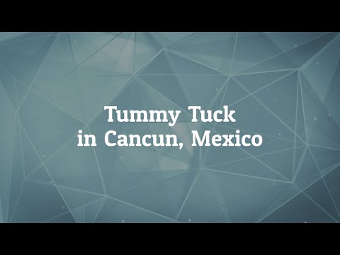 Things To Know About Tummy Tuck in Cancun, Mexico