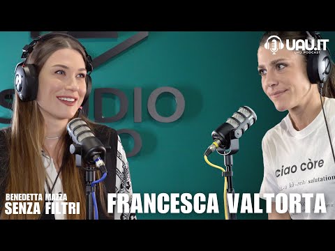 Benedetta Mazza e Francesca Valtorta - Senza Filtri di UAU.it - S01 E03