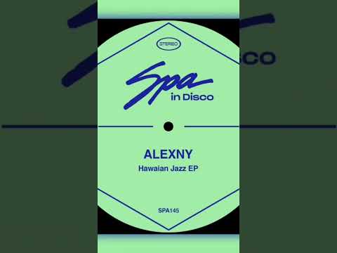 Alexny - Hawaian Jazz Funk [SPA IN DISCO] Nu Disco / Indie Dance