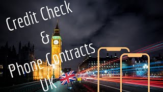 How to pass the Credit Check and get Phone on contract in UK 🇬🇧