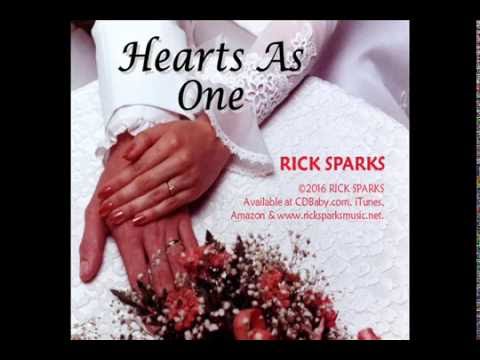 RICK SPARKS Hearts As One