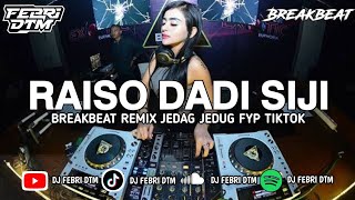 Download lagu RAISO DADI SIJI DJ | BREAKBEAT REMIX JEDAG JEDUG FYP TIKTOK mp3