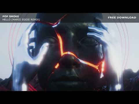 Pop Smoke - Hello (Mario Eddie Remix)