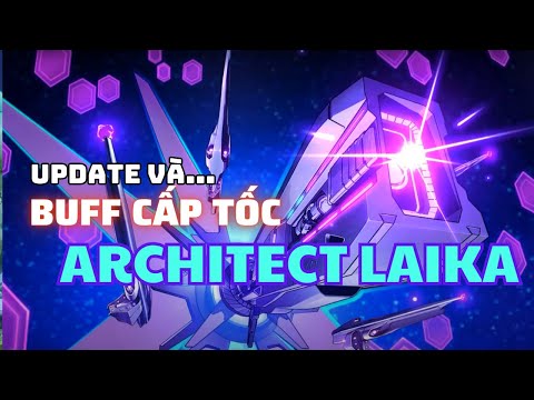 Buff Cấp Tốc - Architect Laika và Cập nhật giữa tháng 4 - Epic Seven