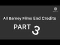 All Barney And Friends End Credits All Barney Films Version Part 3