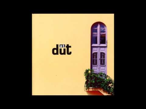 Dut - At [Diska osoa]