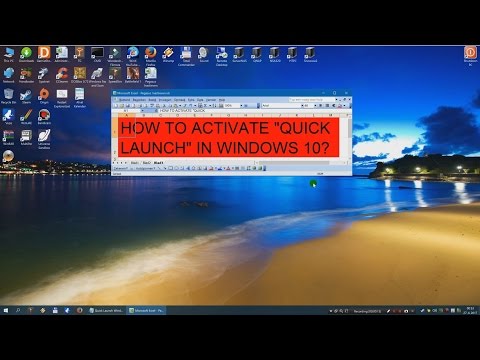 Activate Quick Launch in Windows 10, short tutorial.