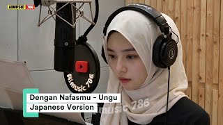 Download lagu Dengan Nafasmu - Ungu (Japanese Version) mp3