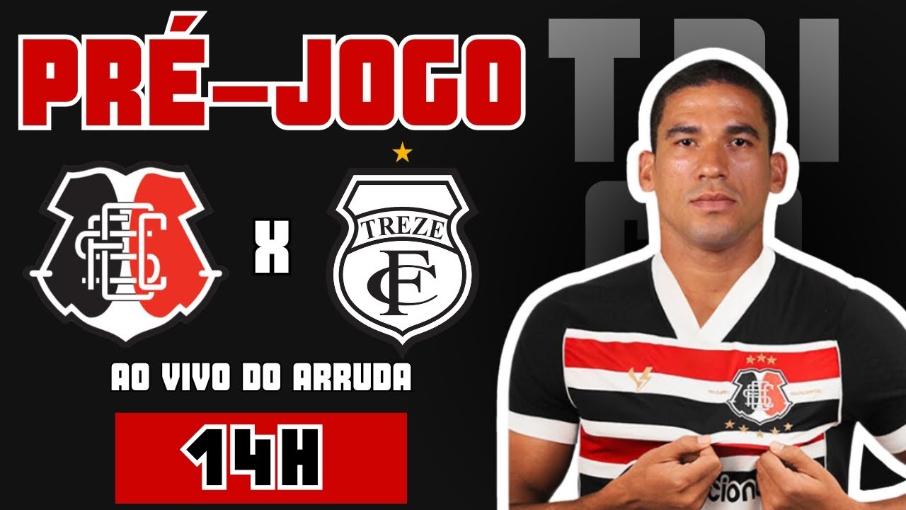 SANTA CRUZ X TREZE | PRÉ-COPA DO NORDESTE | PRÉ-JOGO | CAST FC