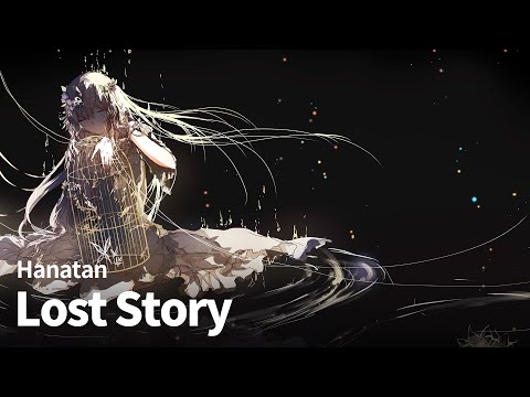 「Lost Story」 (ゆよゆっぺ)┃Hanatan cover 【Lyrics】