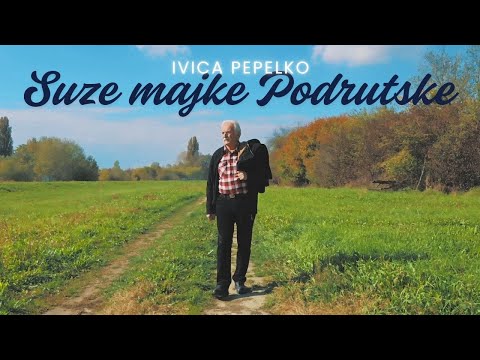 Ivica Pepelko - Suze majke Podrutske (Official video)