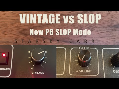 New Prophet 6 and OB6 Vintage Slop Mode Demo