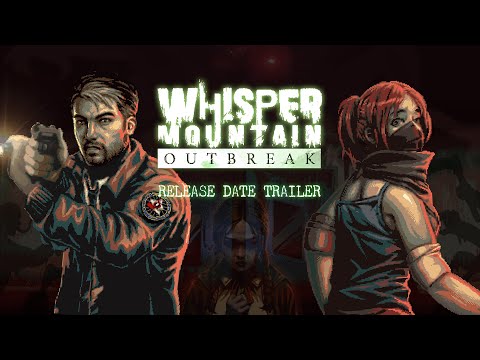 Whisper Mountain Outbreak - Early Access Release Date Announcement