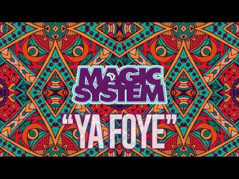 Magic System - Ya Foye