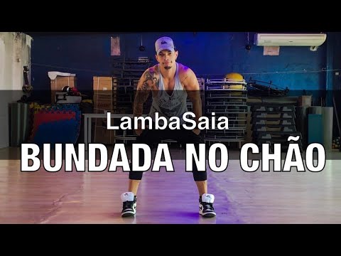 Bundada No Chão - LambaSaia COREOGRAFIA Pabinho