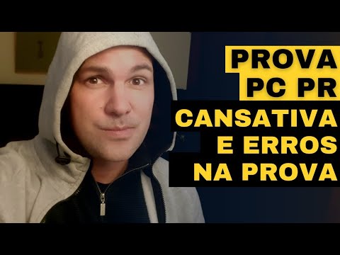 PC PR | Prova bem cansativa...