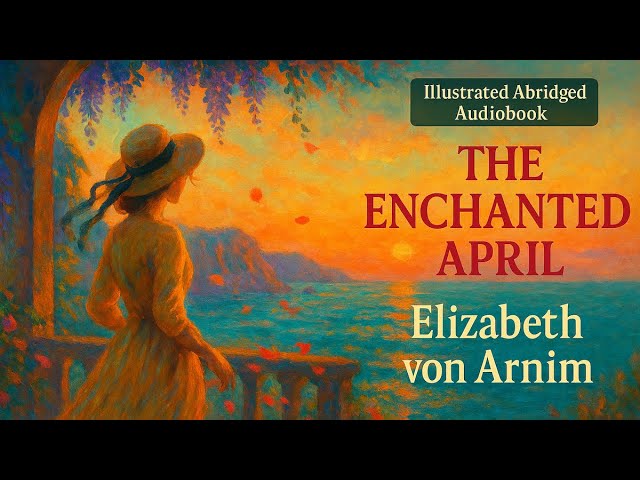 Vídeo relacionado con The Enchanted April: A Heartwarming 1920s Historical Novel of Friendship on the Italian Riviera (Collins Classics)