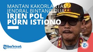 Sosok Mantan Kakorlantas, Inspektur Jenderal Polisi Purnawirawan Istiono