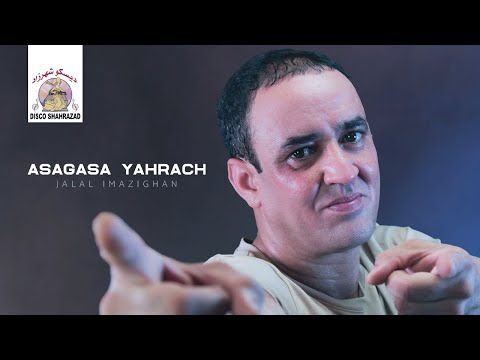 Jalal Imazighan - Asagasa Yahrach (Official Music Video)