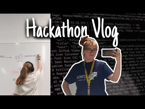 my first hackathon experience | 48 hours of chaos & coding with little sleep