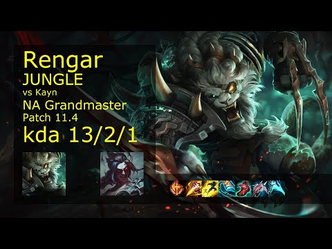 Rengar Jungle vs Kayn - NA Grandmaster 13/2/1 Patch 11.4 Gameplay