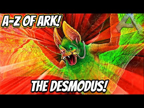 A-Z Of Ark! The DESMODUS, The Best Flyer In Ark!! || Ark Survival Evolved!
