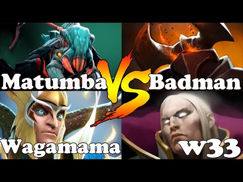 Dota 2 - Matumbaman And Wagamama VS Badman And w33 - Ranked Match Gameplay