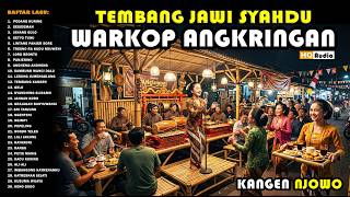 Download lagu LANGGAM JAWI SYAHDU WARKOP ANGKRINGAN - Jampi Sayah Karo Ngopi Wedangan [HQ Audio] mp3