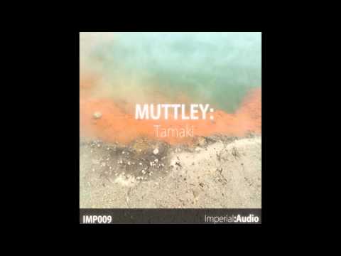 Muttley - Tamaki EP (IMP009)