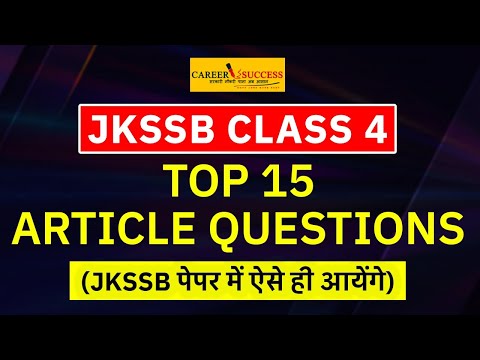 JKSSB Class 4 | Top 15 Article Questions | @Career Success