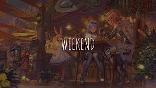 「Nightcore」- Weekend (BoTalks feat. Laura Marano)