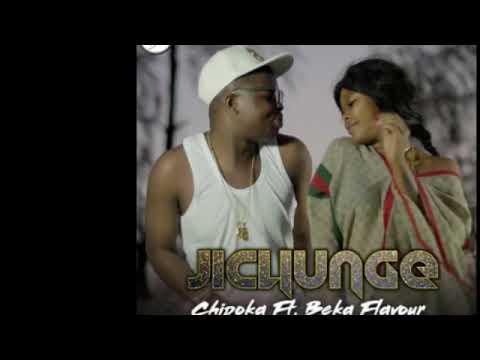 CHIPOKA ft BEKA FLAVOUR~JICHUNGE