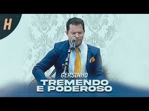 Gersinho -Tremendo e poderoso áudio