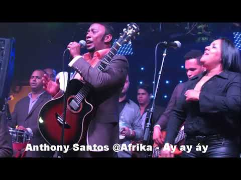 Anthony Santos  Afrika -  Ay ay áy   Merenguegazo