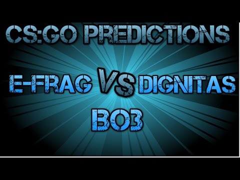 E-Frag vs Dignitas CS:GO Lounge Prediction 31.07.2015