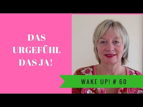 WAKE UP! # 60 Petra Helga und das URGEFÜHL