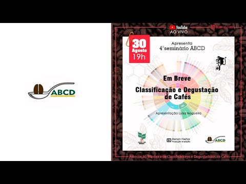 4º Seminário ABCD - Classificação e Degustação de Cafés