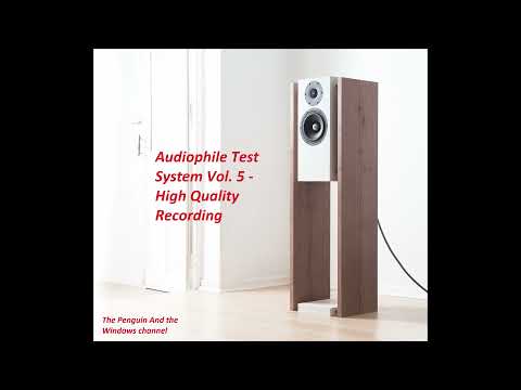 Audiophile Test System Vol. 5 - High Quality Recording