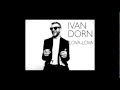 Ivan Dorn Lova-Lova 