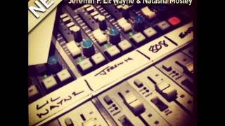 Jeremih - All The TIme Feat. Lil Wayne & Natasha Mosley (Prod. FKI)